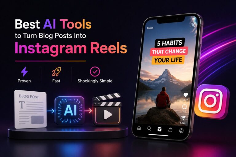 Best AI Tools to Turn Blog Posts Into Instagram Reels