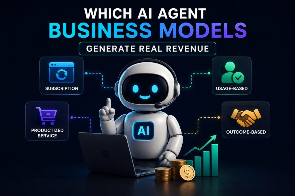 Which AI Agent Business Models Generate Real Revenue